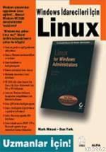 Windows İdarecileri İçin Linux; Uzmanlar İçin | John Rom | Alfa Basım 