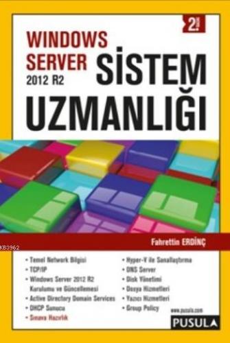 Windows Server 2012 R2 Sistem Uzmanlığı | Fahrettin Erdinç | Pusula Ya