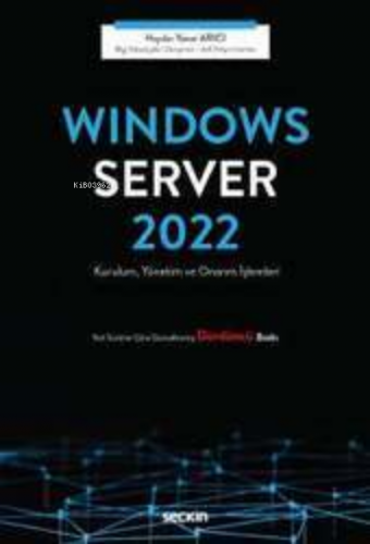 Windows Server 2022 | Haydar Yener Arıcı | Seçkin Yayıncılık