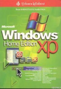 Windows Xp; Home Edition | İhsan Karagülle | Türkmen Kitabevi