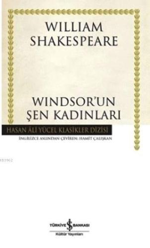 Windsor'un Şen Kadınları (Ciltli) | William Shakespeare | Türkiye İş B