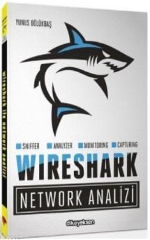 Wireshark Network Analizi | Yunus Bölükbaşı | Dikeyeksen Yayınevi