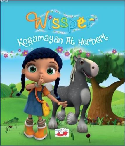 Wissper; Koşamayan At Herbert | Neudert | Uçan Fil Yayınları