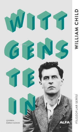 Wittgenstein | William Child | Alfa Basım Yayım Dağıtım