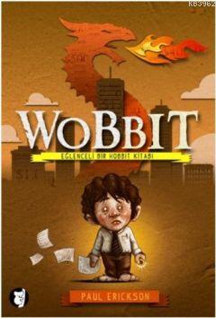 Wobbit | Paul Erickson | Aylak Kitap