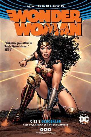 Wonder Woman Cilt:3 Gerçekler (Rebirth) | Greg Rucka | Yapı Kredi Yayı