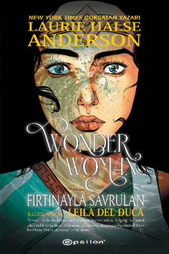 Wonder Woman – Fırtınayla Savrulan | Laure Halse Anderson | Epsilon Ya