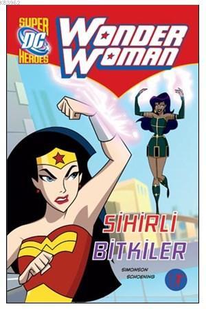 Wonder Woman - Sihirli Bitkiler | Simonson Schoening | Artemis Yayınla