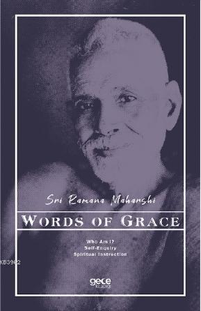 Words of Grace | Sri Ramana Maharshi | Gece Kitaplığı Yayınları