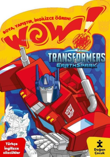 Wow! Transformers Eartspark Boyama Kitabı - Boya Yapıştır İngilizce Öğ