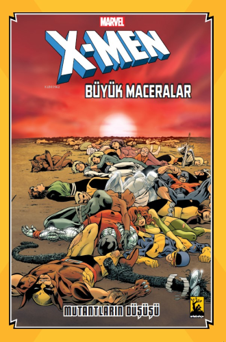 X-Men Büyük Maceralar Mutantların Düşüşü | Chris Claremont | Arkabahçe