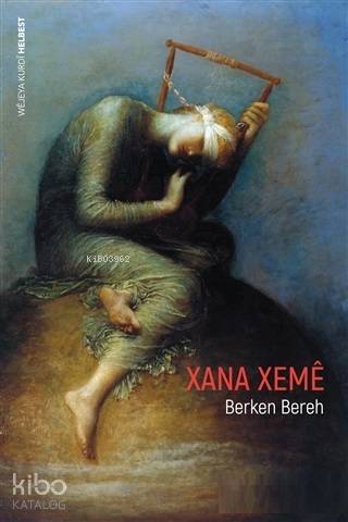 Xana Xeme | Berken Bereh | Lis Basın Yayın