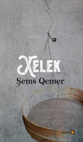 Xelek | Şems Qemer | Avesta Yayınları