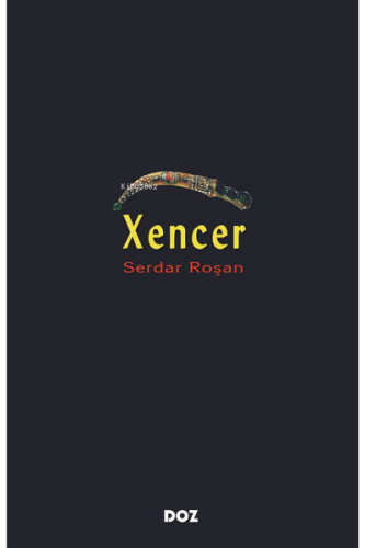 Xencer | Serdar Roşan | Doz Yayıncılık