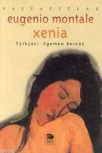 Xenia | Eugenio Montale | İmge Kitabevi Yayınları