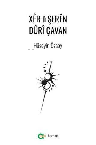 Xer U Şeren Duri Çavan | Hüseyin Özsoy | Aram Yayınları