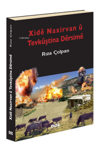 Xidê Naxirvan û Tevkûştina Dêrsimê | Rıza Çolpan | Doz Yayıncılık