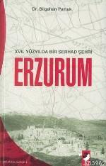 XVII. Yüzyılda Bir Serhad Şehri Erzurum | Bilgehan Pamuk | IQ Kültür S