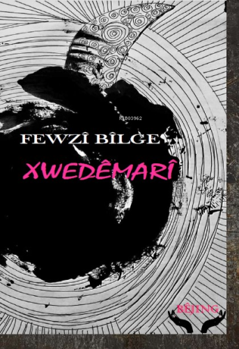 Xwedêmarî | Fewzî Bîlge | Bejing Yayınevi