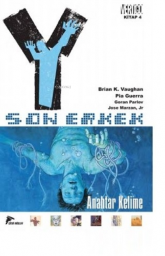 Y: Son Erkek 4;Anahtar Kelime | Brian K. Vaughan | Özer Sahaf - Çizgi 