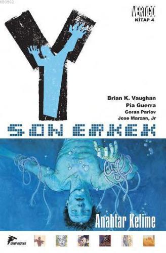 Y: Son Erkek 4; Anahtar Kelime | Brian K. Vaughan | Özer Sahaf - Çizgi