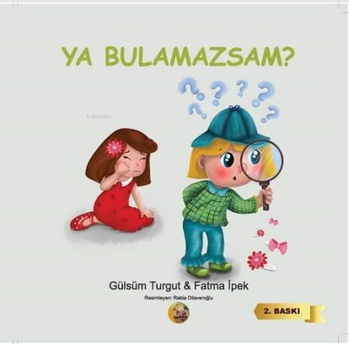 Ya Bulamazsam | Gülsüm Turgut | Aysima Yayınları