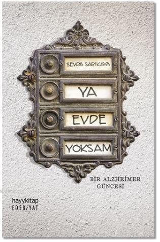 Ya Evde Yoksam | Sevda Sarıkaya | Hayy Kitap