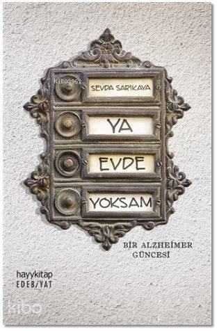 Ya Evde Yoksam | Sevda Sarıkaya | Hayy Kitap