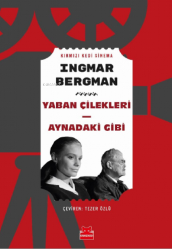 Yaban Çilekleri – Aynadaki Gibi | Ingmar Bergman | Kırmızıkedi Yayınev