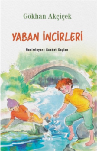 Yaban İncirleri | | Uçan At Yayınları