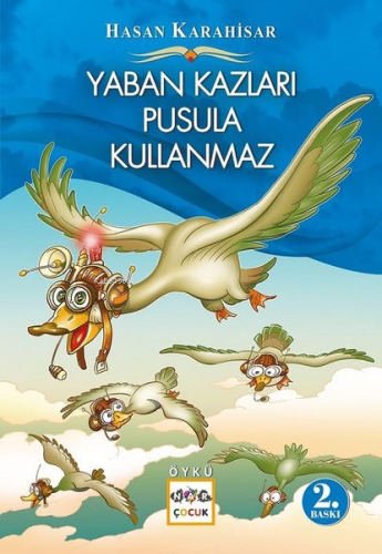 Yaban Kazları Pusula Kullanmaz | Hasan Karahisar | Nar Yayınları