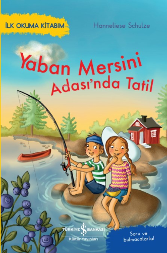 Yaban Mersini Adası’nda Tatil – İlk Okuma Kitabım | Hanneliese Schulze