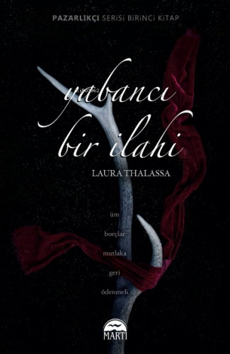 Yabancı Bir İlahi- Ciltli | Laura Thalassa | Martı Yayınları