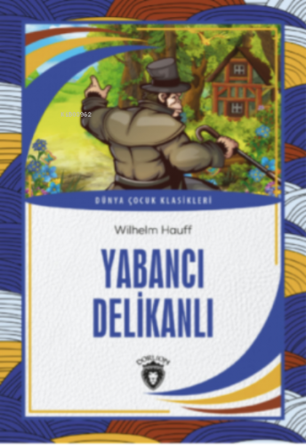 Yabancı Delikanlı | Wilhelm Hauff | Dorlion Yayınevi