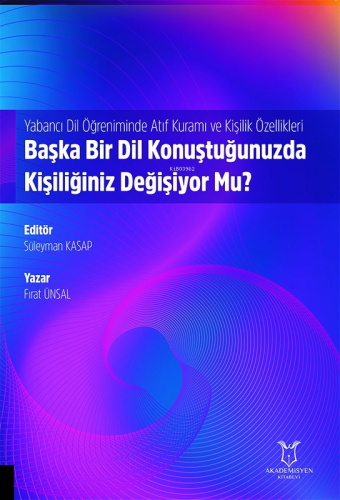 Yabancı Dil Öğreniminde Atıf Kuramı ve Kişilik Özellikleri: Başka Bir 