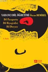 Yabancı Dil Öğretimi | Özcan Demirel | Pegem Akademi Yayıncılık