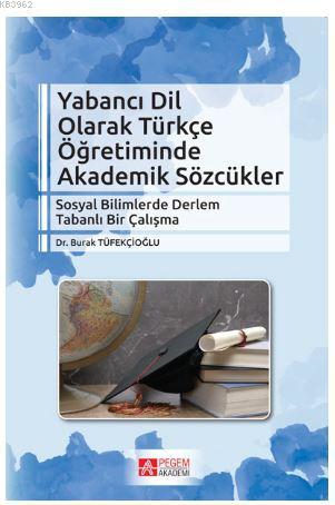 Yabancı Dil Olarak Türkçe Öğretiminde Akademik Sözcükler; Sosyal Bilim