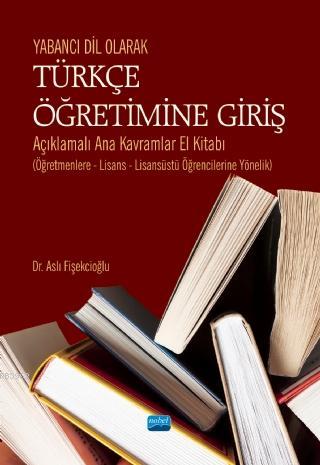 Yabancı Dil Olarak Türkçe Öğretimine Giriş | Aslı Fişekcioğlu | Nobel 