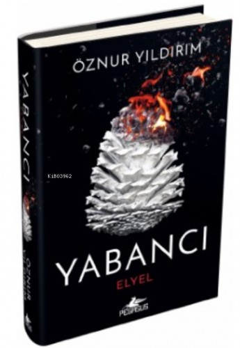 Yabancı: Elyel | Öznur Yıldırım | Pegasus Yayıncılık