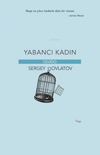 Yabancı Kadın | Sergey Dovlatov | Olvido Kitap