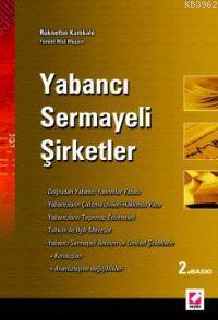 Yabancı Sermayeli Şirketler | Rüknettin Kumkale | Seçkin Yayıncılık