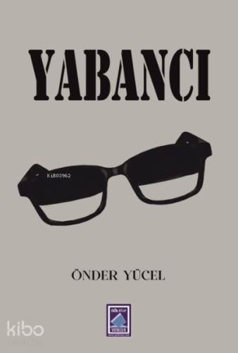 Yabancı | Önder Yücel | Göl Kitap Yayıncılık