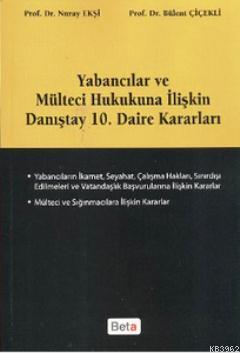 Yabancılar ve Mülteci Hukukuna İlişkin Danıştay 10. Daire Kararları | 