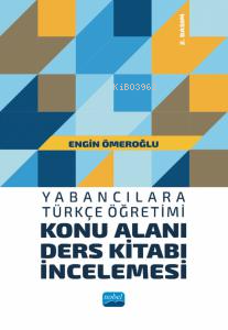 Yabancılara Türkçe Öğretimi Konu Alanı Ders Kitabı İncelemesi | Engin 