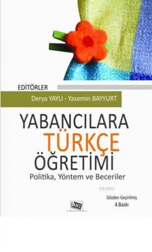 Yabancılara Türkçe Öğretimi | Derya Yaylı | Anı Yayıncılık