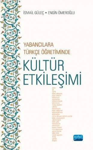 Yabancılara Türkçe Öğretiminde Kültür Etkileşimi | Engin Ömeroğlu | No