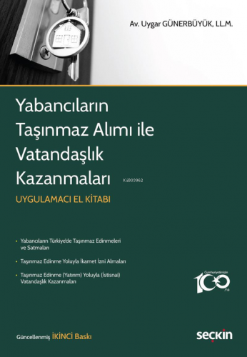 Yabancıların Taşınmaz Alımı ile Vatandaşlık Kazanmaları | Uygar Günerb