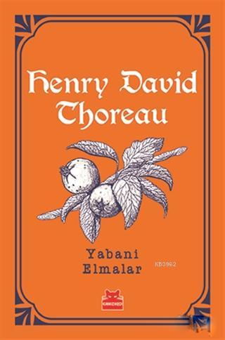 Yabani Elmalar | Henry David Thoreau | Kırmızıkedi Yayınevi