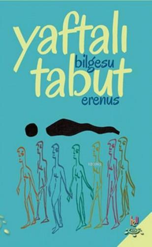 Yaftalı Tabut | Bilgesu Erenus | h2o kitap