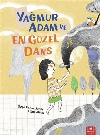 Yağmur Adam ve En Güzel Dans | Özge Bahar Sunar | Redhouse Kidz / Sev 